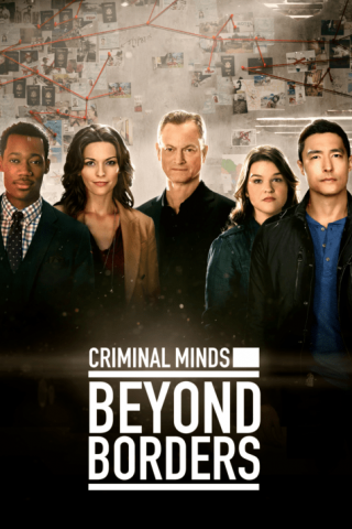 Locandina di Criminal Minds Beyond Borders