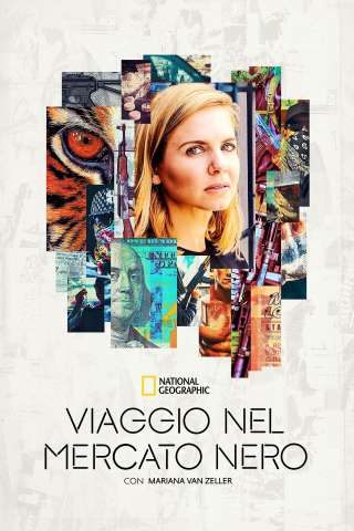 Locandina di Viaggio nel mercato nero con Mariana Van Zeller