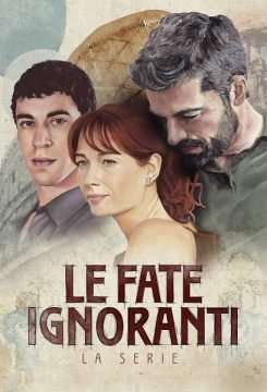Locandina di Le fate ignoranti