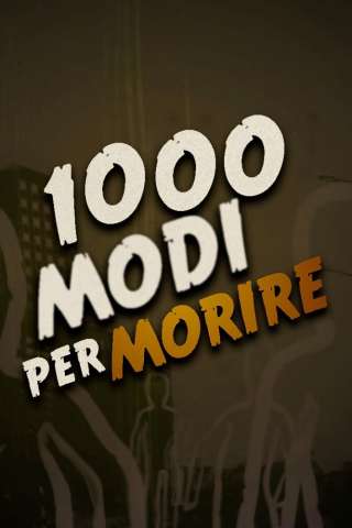 Locandina di 1000 modi per morire