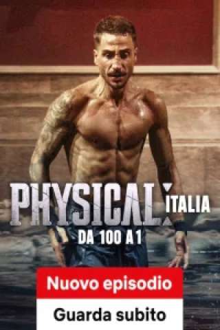 Locandina di Physical Italia - da 100 a 1