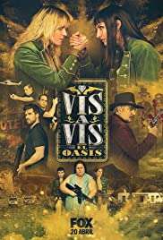 Locandina di Vis a vis: El oasis