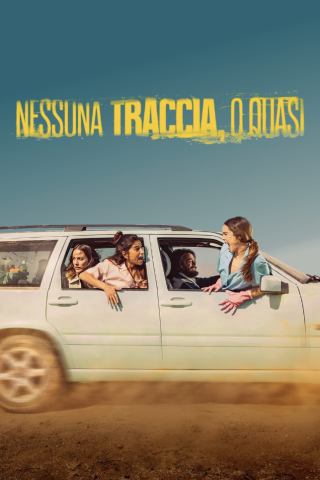 Locandina di Nessuna traccia, o quasi