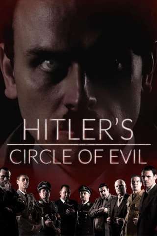 Locandina di Hitler's Circle of Evil