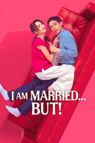 Locandina di I Am Married...But!
