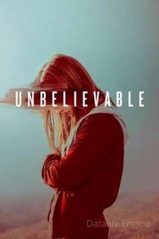 Locandina di Unbelievable