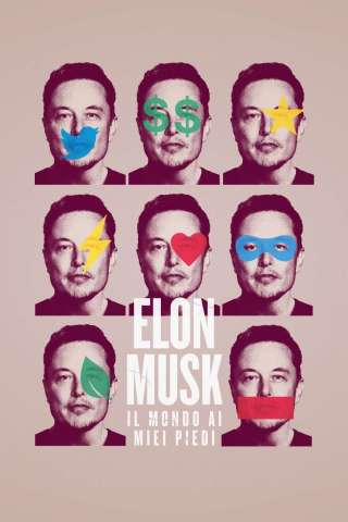 Locandina di Elon Musk – Il mondo ai miei piedi