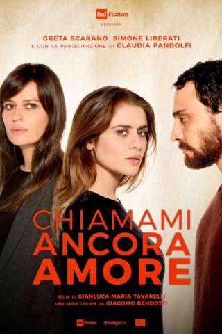 Locandina di Chiamami ancora amore