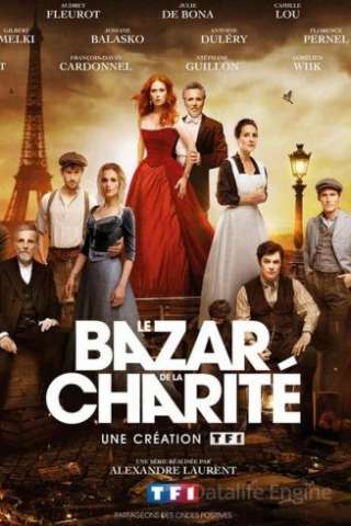 Locandina di Le Bazar de la Charitè - Destini in fiamme