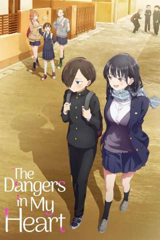 Locandina di The Dangers in My Heart