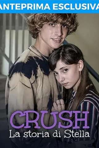 Locandina di Crush - La storia di Stella