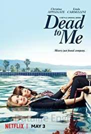 Locandina di Dead to Me - Amiche per la morte