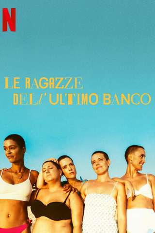 Locandina di Le ragazze dell’ultimo banco