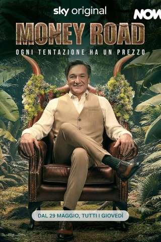 Locandina di Money Road - Ogni tentazione ha un prezzo