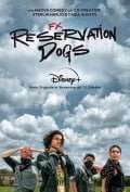 Locandina di Reservation Dogs
