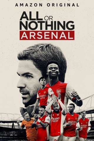 Locandina di Tutto o niente: Arsenal