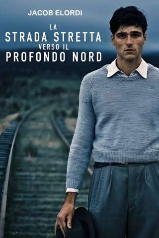 Locandina di La strada stretta verso il profondo Nord