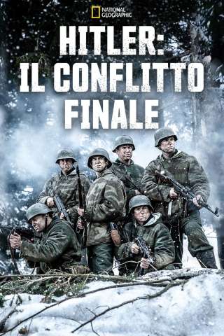 Locandina di Hitler: Il Conflitto Finale