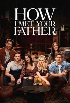 Locandina di How I Met Your Father - Come ho conosciuto tuo padre (2022)
