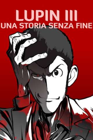 Locandina di Lupin III - Una storia senza fine