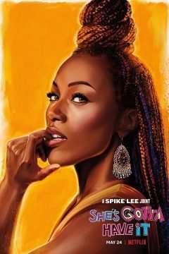 Locandina di Shes Gotta Have It