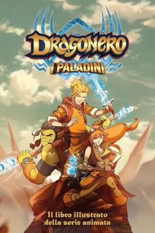 Locandina di Dragonero - I Paladini