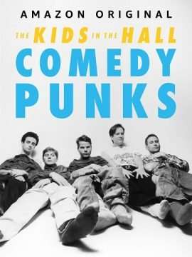Locandina di The Kids in the Hall (2022)