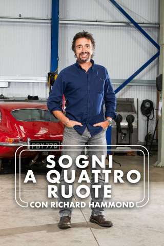 Locandina di Sogni a quattro ruote con Richard Hammond