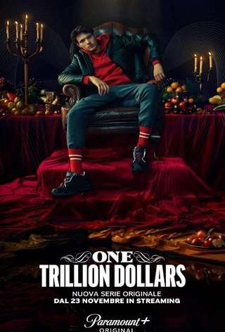 Locandina di One trillion dollars