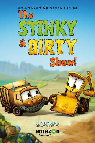 Locandina di The Stinky & Dirty Show